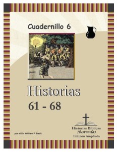 Historias Bíblicas Ilustradas — Edición Ampliada, Cuadernillo 6: Historias 61–68