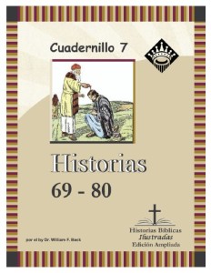 Historias Bíblicas Ilustradas — Edición Ampliada, Cuadernillo 7: Historias 69–80