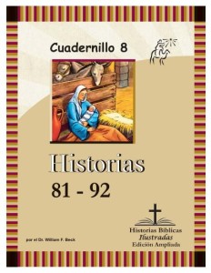 Historias Bíblicas Ilustradas — Edición Ampliada, Cuadernillo 8: Historias 81–92