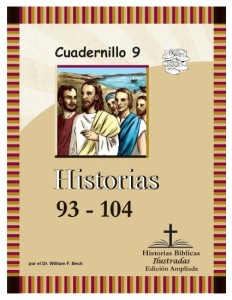 Historias Bíblicas Ilustradas — Edición Ampliada, Cuadernillo 9: Historias 93–104