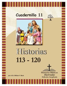 Historias Bíblicas Ilustradas — Edición Ampliada, Cuadernillo 11: Historias 113–120