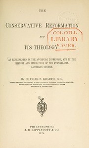 The Conservative Reformation and Its Theology
