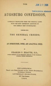 The Augsburg Confession, Literally Translated from the Original (Krauth, 1868)