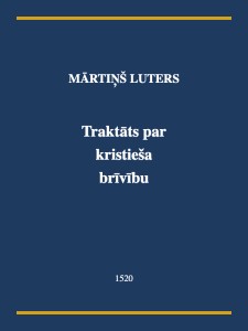 Par kristīga cilvēka brīvību (1520) — ar vēstuli pāvestam Leonam X