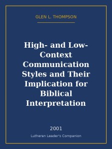 High- and Low-Context Communication Styles and Their Implication for Biblical Interpretation