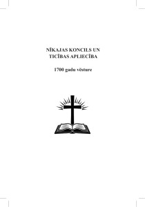 Nīkajas koncils un ticības apliecība: 1700 gadu vēsture