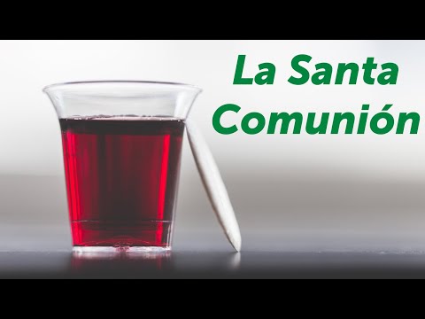 La Santa Comunión 4 (El Bautismo y la Santa Cena - Lección 6)