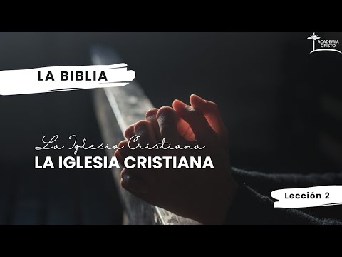 Pentecostés (La Iglesia Cristiana - Lección 2)