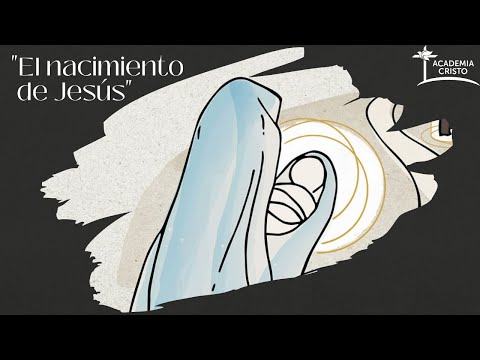 El Nacimiento de Jesús (¿Quién es Jesús? - Lección 1)