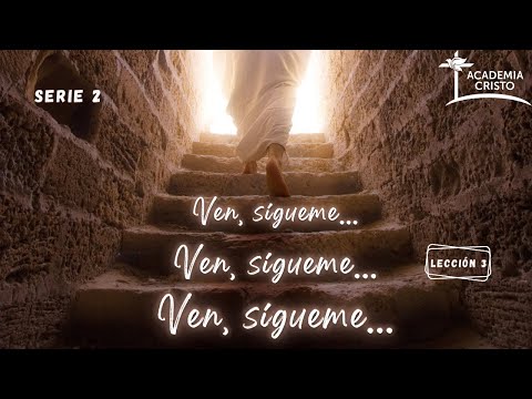 ¿Cómo pedir a  Jesús en momentos de Tentación? (Ven, Sígueme serie 2 - Lección 3)