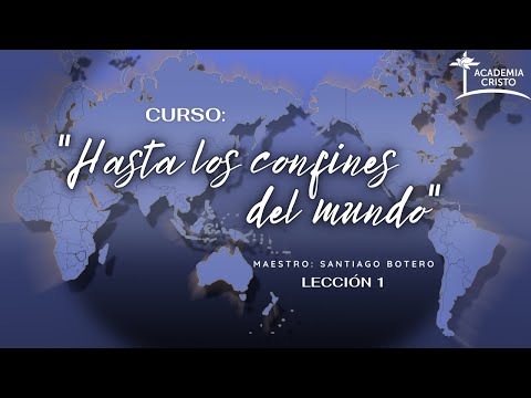 Llamados por Gracia (Hasta los Confines de la Tierra - Lección 1)