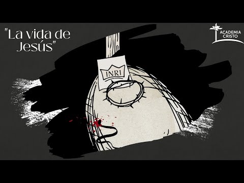 La Vida de Jesús (¿Quién es Jesús? - Lección 2)