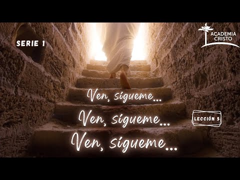 Somos Testigos de Jesús (Ven, Sígueme serie 1 - Lección 5)